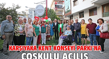 Karşıyaka Kent Konseyi Parkı’na coşkulu açılış