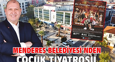 Menderes Belediyesi’nden Çocuk Tiyatrosu