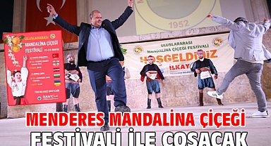 Menderes Mandalina Çiçeği Festivali İle Coşacak