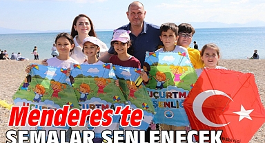 Menderes’te Semalar Şenlenecek