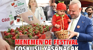 Menemen’de festival coşkusu yaşanacak