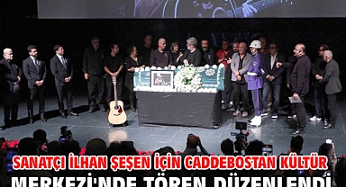Sanatçı İlhan Şeşen için Caddebostan Kültür Merkezi'nde tören düzenlendi