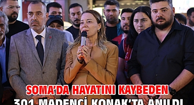 Soma’da hayatını kaybeden 301 madenci Konak’ta anıldı