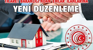 Ticaret Bakanlığı'ndan 'emlak' ilanlarına yeni düzenleme
