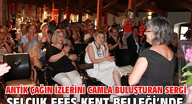 Antik Çağın İzlerini Camla Buluşturan Sergi Selçuk Efes Kent Belleği’nde
