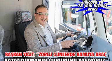 Başka Yiğit: “Zorlu günlerde kamuya araç kazandırmanın gururunu yaşıyoruz”