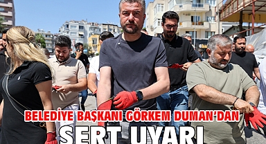 Belediye Başkanı Görkem Duman’dan sert uyarı