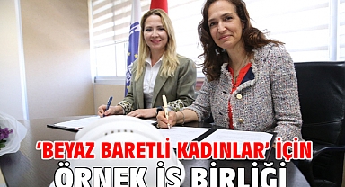 ‘Beyaz Baretli Kadınlar’ için örnek iş birliği