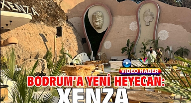 Bodrum’a yeni Heyecan: Xenza
