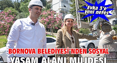 Bornova Belediyesi’nden sosyal yaşam alanı müjdesi