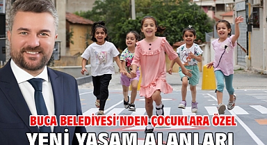 Buca Belediyesi’nden çocuklara özel yeni yaşam alanları