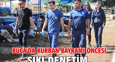 Buca’da Kurban Bayramı öncesi sıkı denetim