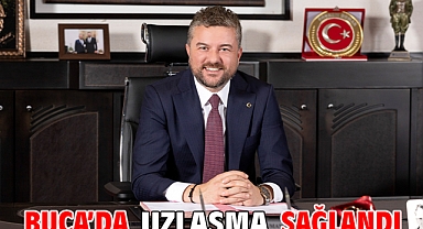 Buca’da uzlaşma sağlandı
