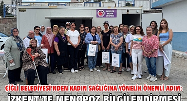 Çiğli Belediyesi’nden kadın sağlığına yönelik önemli adım: İzkent’te menopoz bilgilendirmesi