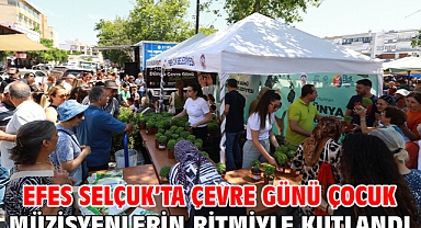 Efes Selçuk’ta Çevre Günü Çocuk Müzisyenlerin Ritmiyle Kutlandı