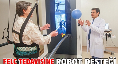 FELÇ TEDAVİSİNE ROBOT DESTEĞİ