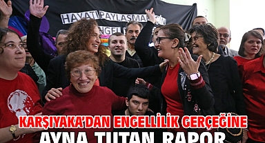 Karşıyaka’dan engellilik gerçeğine ayna tutan rapor