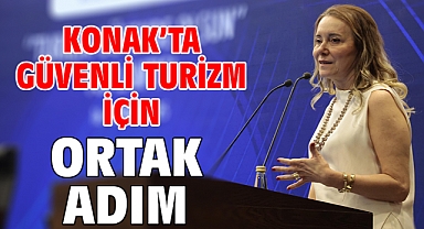 Konak’ta güvenli turizm için ortak adım
