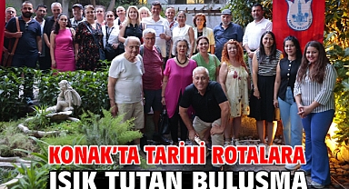 Konak'ta tarihi rotalara ışık tutan buluşma
