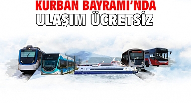 Kurban Bayramı’nda ulaşım ücretsiz