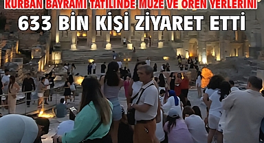Kurban Bayramı tatilinde müze ve ören yerlerini 633 bin kişi ziyaret etti