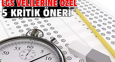 LGS VELİLERİNE ÖZEL 5 KRİTİK ÖNERİ