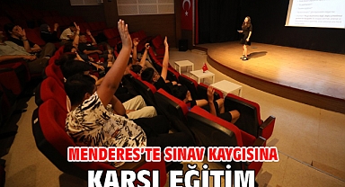 Menderes’te Sınav Kaygısına Karşı Eğitim