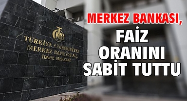 Merkez Bankası, faiz oranını sabit tuttu