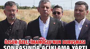 Özgür Özel, İmamoğlu'nun duruşması sonrasında açıklama yaptı