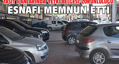Taşıt ilanlarında 'yetki belgesi' zorunluluğu esnafı memnun etti