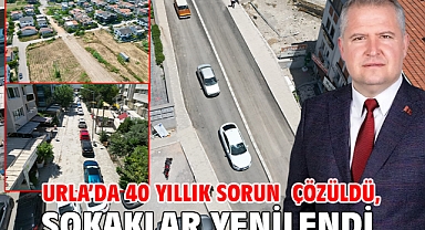 Urla'da 40 yıllık sorun çözüldü, sokaklar yenilendi