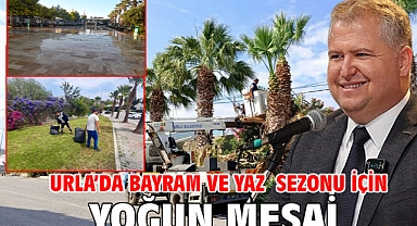 Urla’da bayram ve yaz sezonu için yoğun mesai