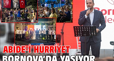 Abide-i Hürriyet Bornova’da yaşıyor
