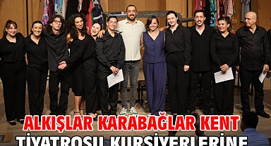 Alkışlar Karabağlar Kent Tiyatrosu Kursiyerlerine
