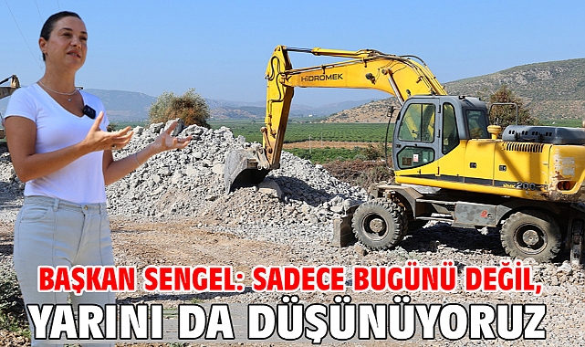 Başkan Sengel: Sadece bugünü değil, yarını da düşünüyoruz