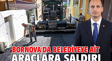 Bornova'da belediyeye ait araçlara saldırı