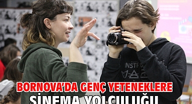 Bornova’da genç yeteneklere sinema yolculuğu