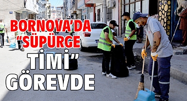 Bornova’da “Süpürge Timi” görevde