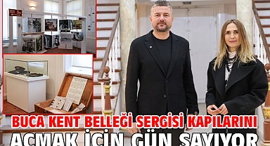 Buca Kent Belleği Sergisi kapılarını açmak için gün sayıyor