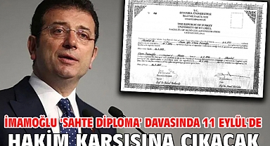 İmamoğlu 'sahte diploma' davasında 11 Eylül'de hakim karşısına çıkacak