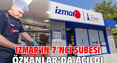 İZMAR’ın 7’nci şubesi Özkanlar’da açıldı