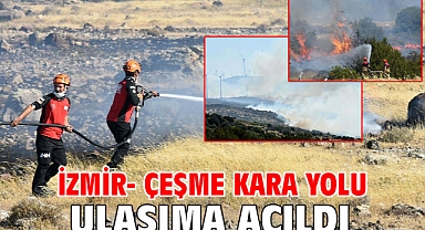 İzmir- Çeşme Kara Yolu Ulaşıma Açıldı