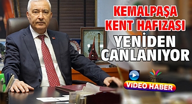 Kemalpaşa Kent Hafızası Yeniden Canlanıyor