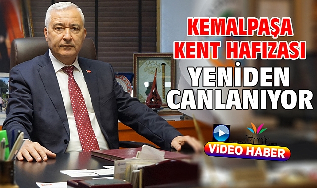 Kemalpaşa Kent Hafızası Yeniden Canlanıyor