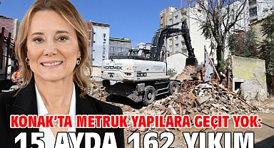 Konak’ta metruk yapılara geçit yok: 15 ayda 162 yıkım