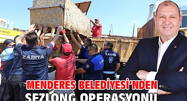 Menderes Belediyesi’nden Şezlong Operasyonu