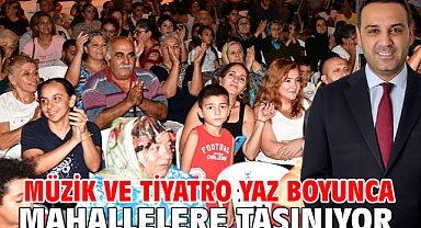 Müzik ve tiyatro yaz boyunca mahallelere taşınıyor