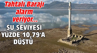 Tahtalı Barajı alarm veriyor... Su seviyesi yüzde 10,79'a düştü