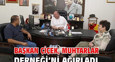 Başkan Çiçek, Muhtarlar Derneği’ni Ağırladı