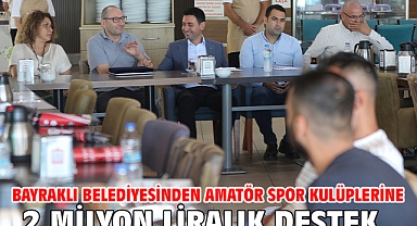 Bayraklı Belediyesinden amatör spor kulüplerine 2 milyon liralık destek